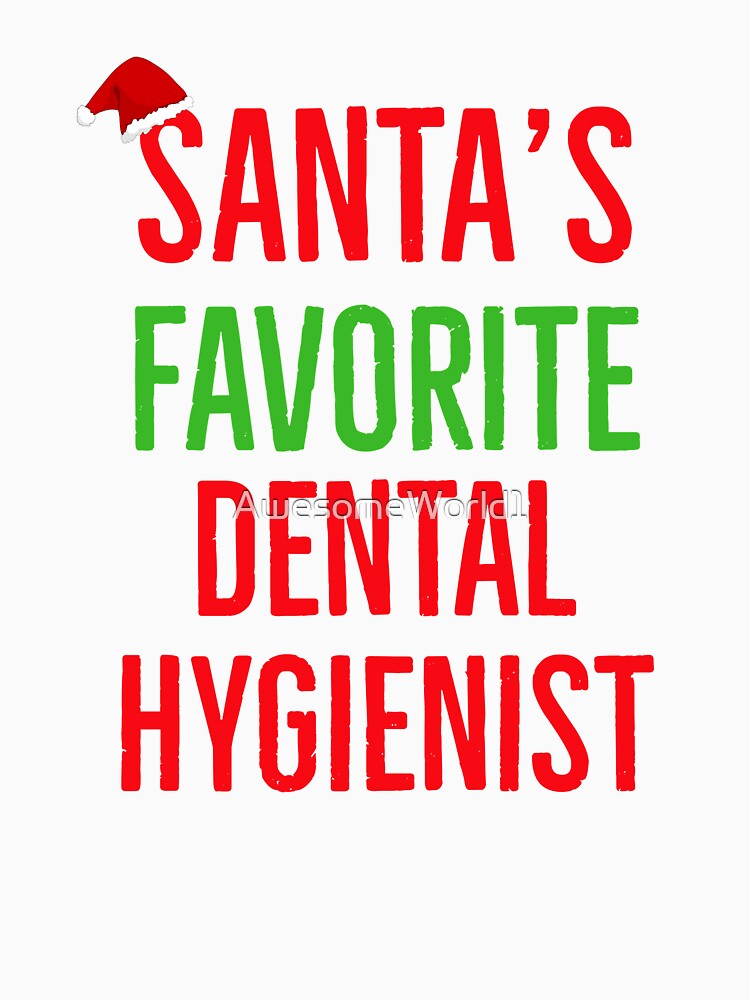 Santas Favorite Dental Hygienist by AwesomeWorld1