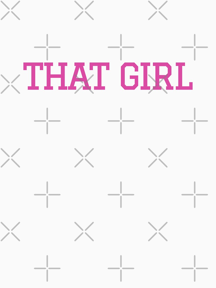 THAT GIRL by Cheerhub