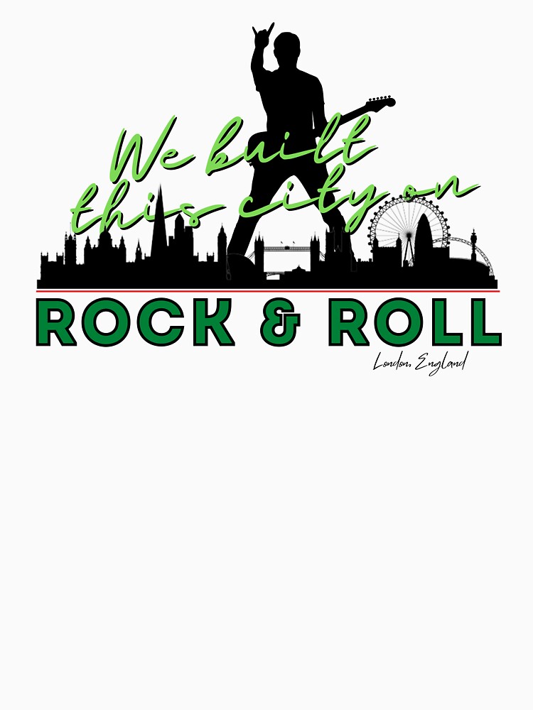 We Built this City - London, Green by Mean-Musician