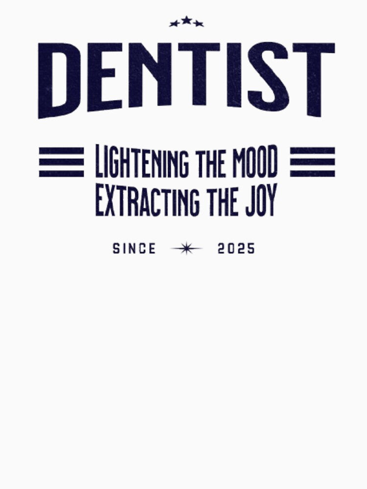 Dentist: Lightening the Mood, Extracting the Joy by Syrupulse