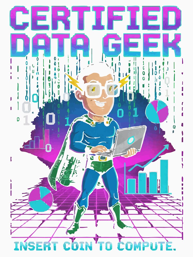 data driven : Data Geek by Uglyandcute
