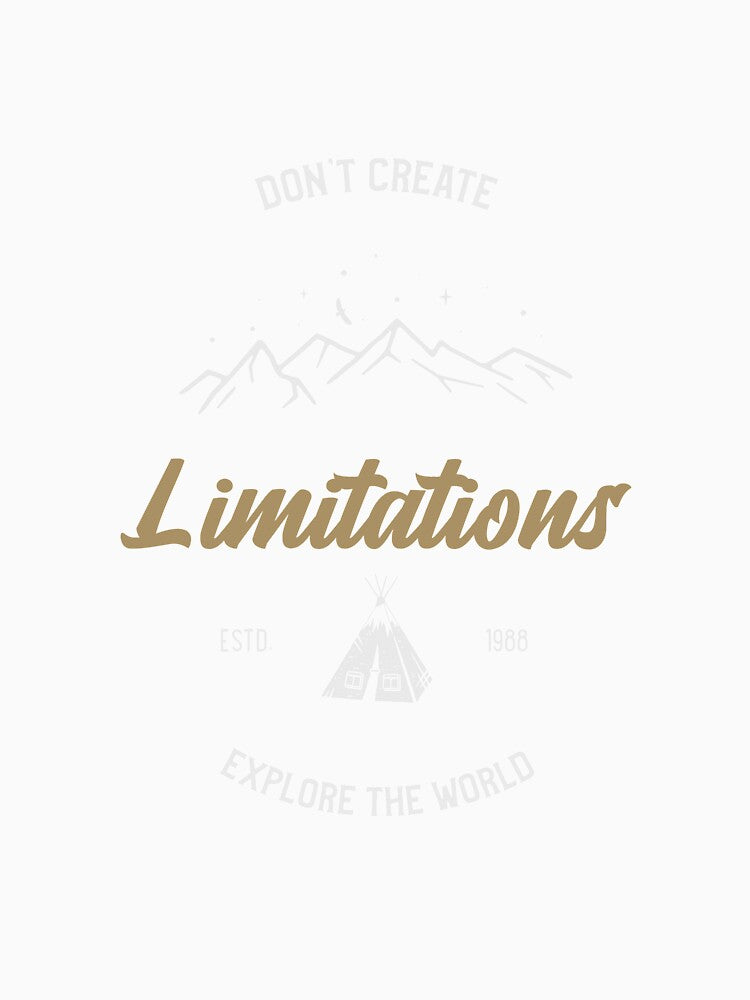 Don't create limitations(Explore the world) by BoriTori