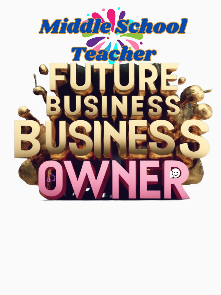 MIDDLE SCHOOL TEACHER FUTURE BUSINESS OWNER, MOM, DAD, GIFT, PYJAMAS by carlos crane