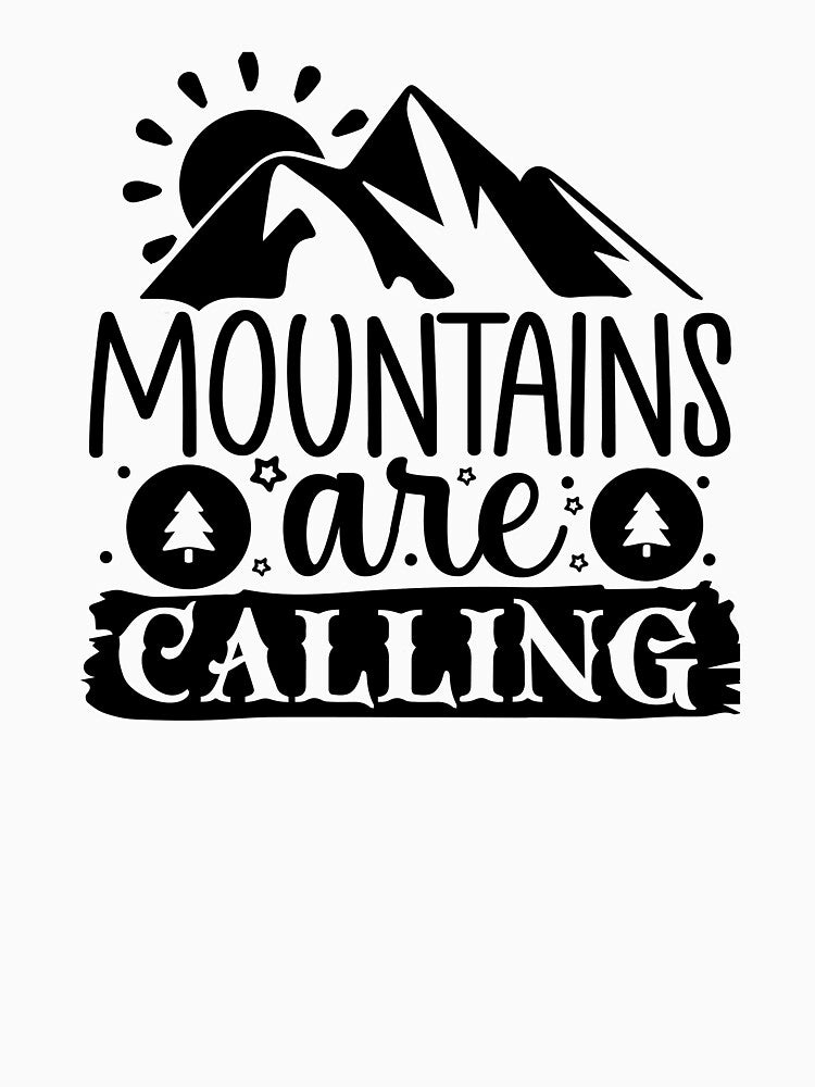 Mountains are calling by Wit & Wear Company