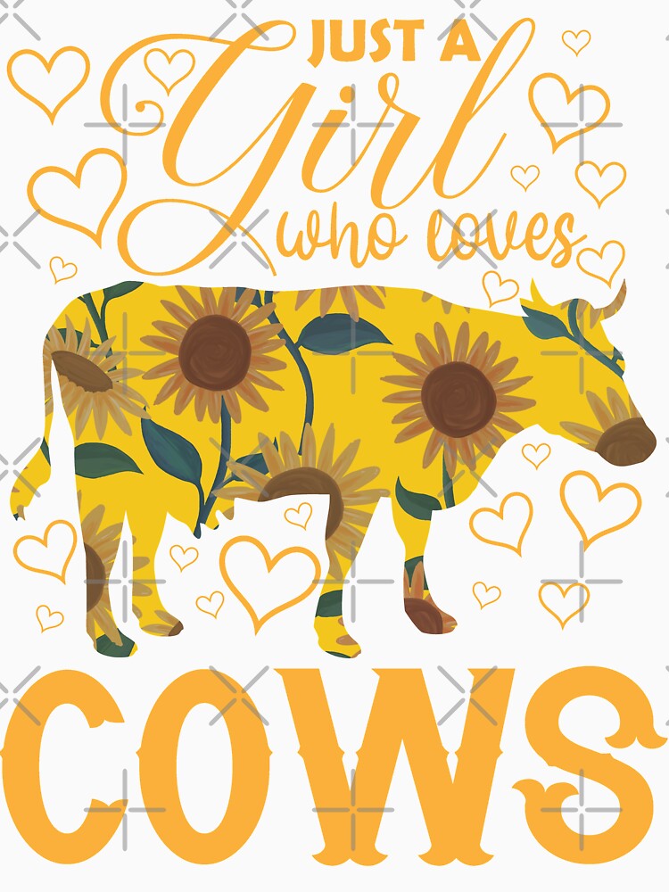 Cow Just A Girl Who loves Cows Women Farmer Farm Flower by reginaturner