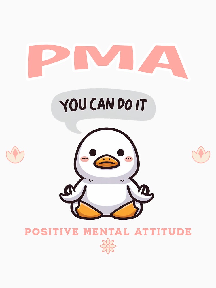 positive mental attitude Duck by LemuellTrends