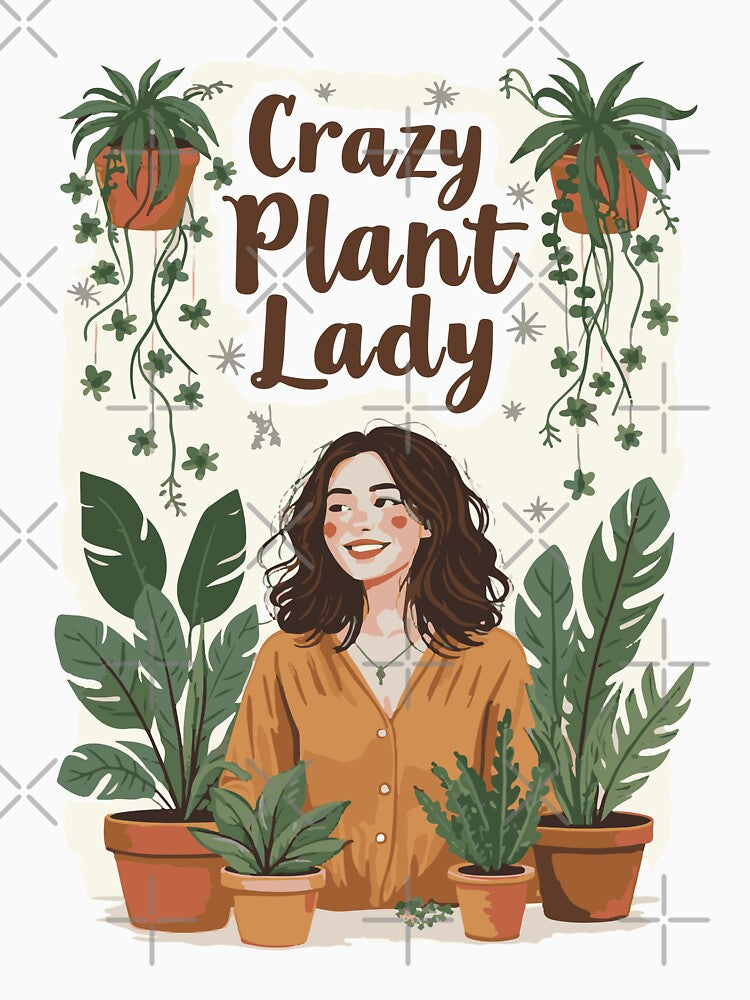 Crazy Plant Lady Funny design – Cute Gardening Lover Gift for Women & Plant Moms by LuxeGraphix