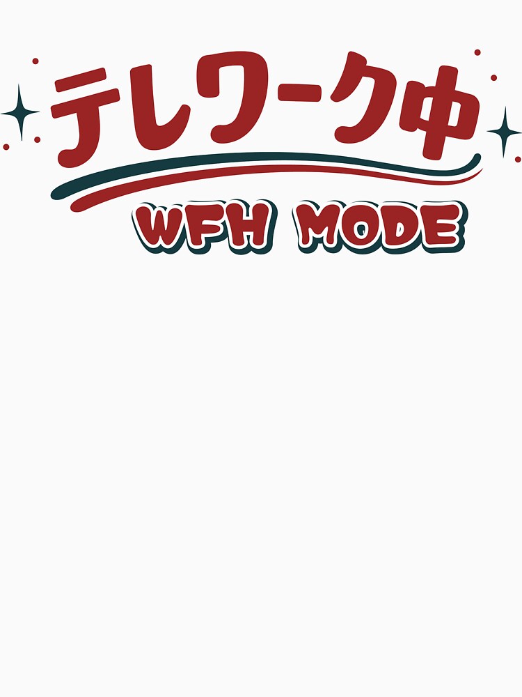 WFH Mode — Japanese Remote Worker Retro Humor Tee by medicalkinoko