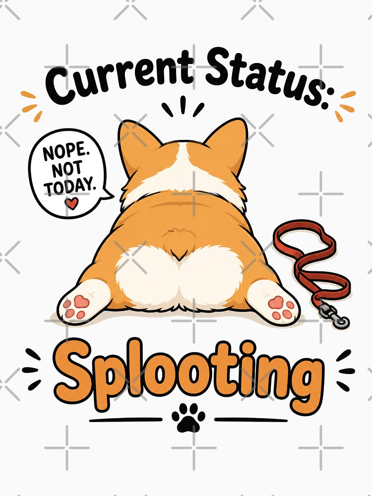Current Status: Splooting Corgi Mood by Inspirahawke