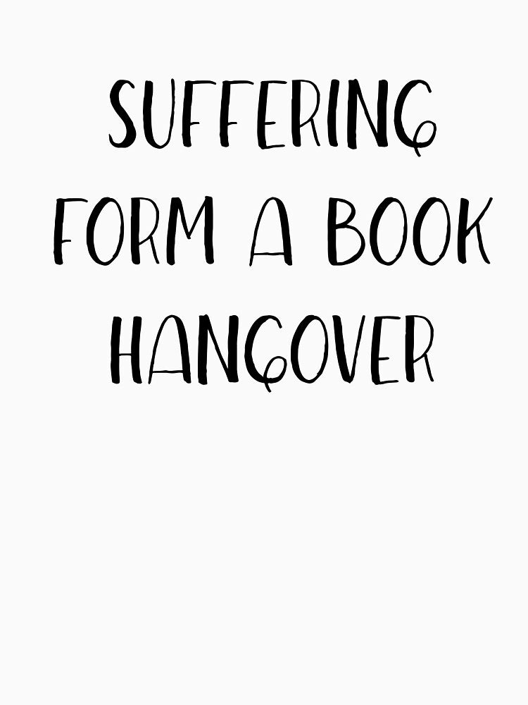 Book Hangover, Book Reader, Bookish, Gift For Book Lover, Bibliophile, Dark RomanceClothing by RonaldDesigner