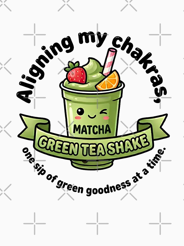 Cute Matcha Milkshake Aligning My Chakras Green Goodness by BobaBunny76