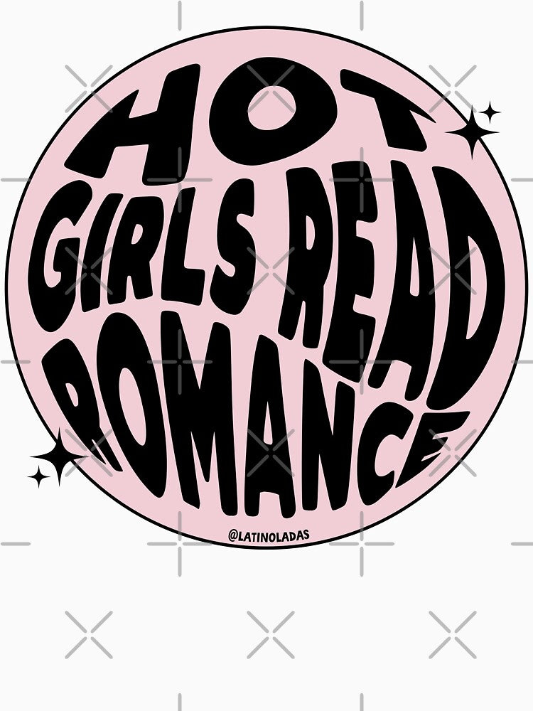 Hot Girls Read Romance by Latinoladas