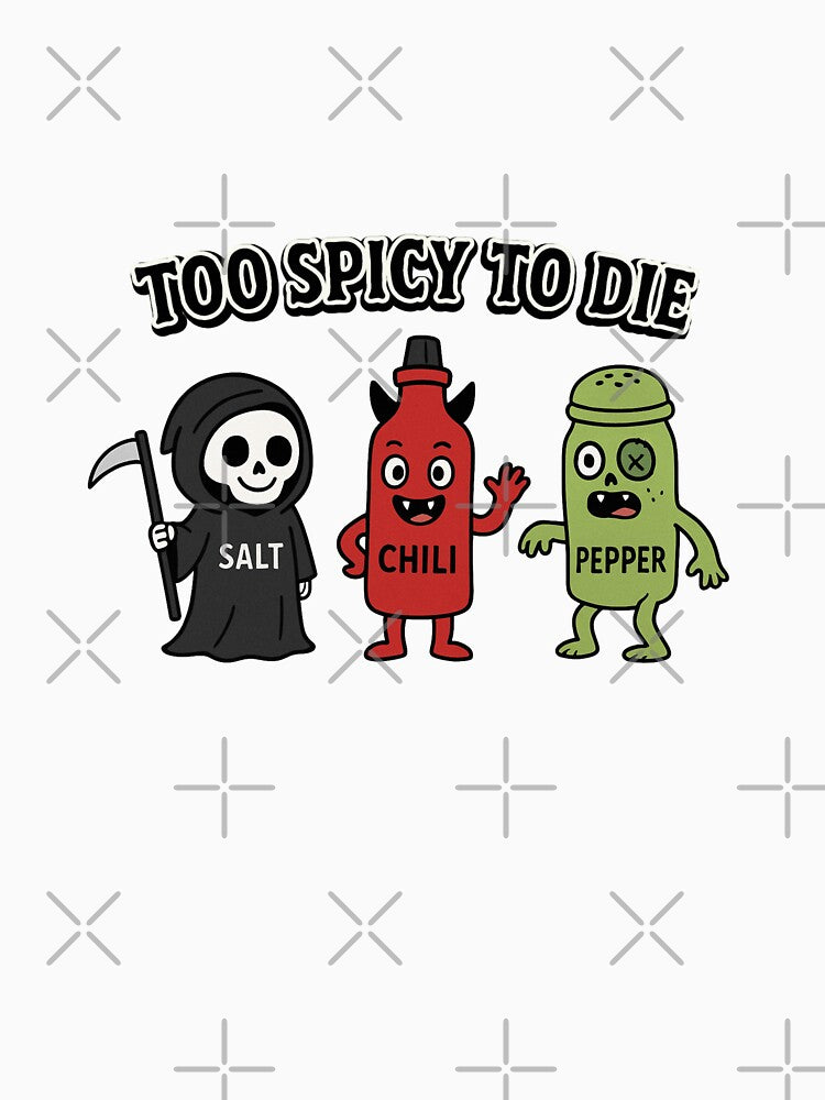 Too Spicy To Die by Wobble Studio