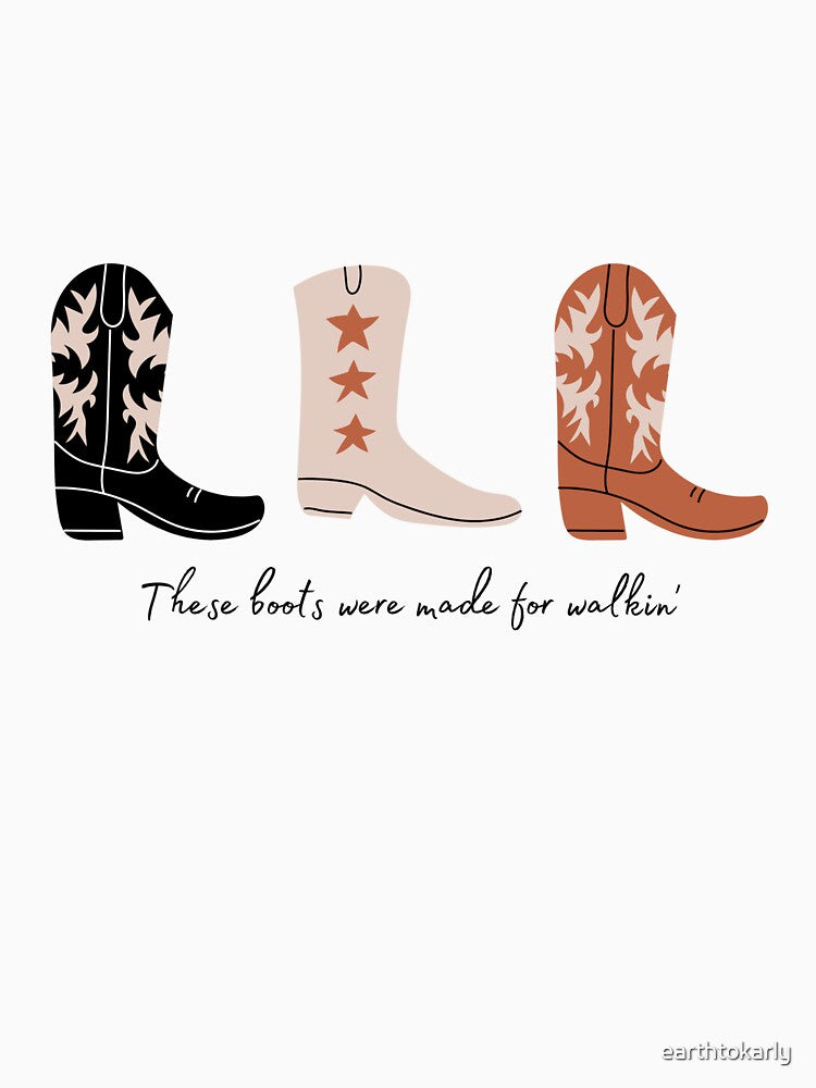 These Boots Were Made For Walking by earthtokarly