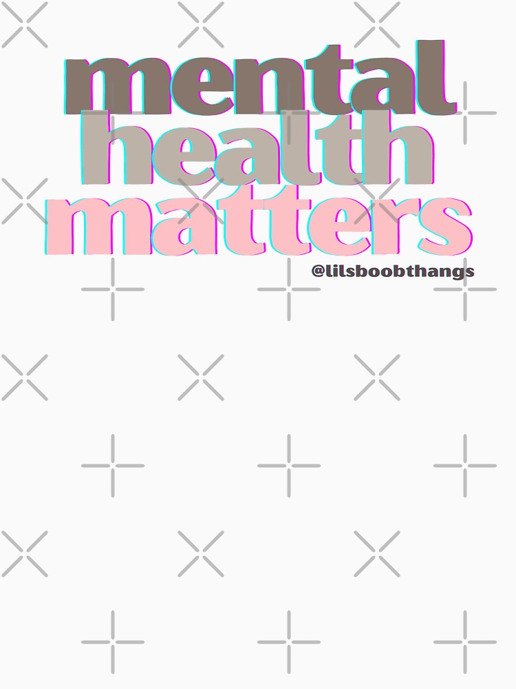 Mental Health Matters. v16a | lilsboobthangs by lilsboobthangs