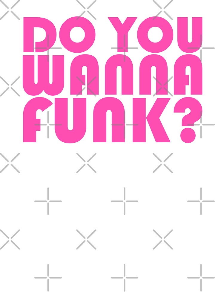 DO YOU WANNA FUNK? SOLID PINK BY DISCO DISCO MX by DiscoDiscoMx