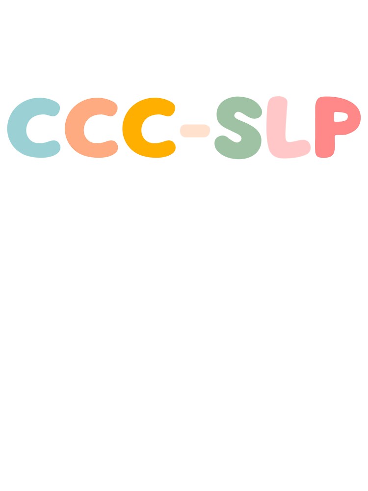 CCC-SLP by Ally Fleischhauer