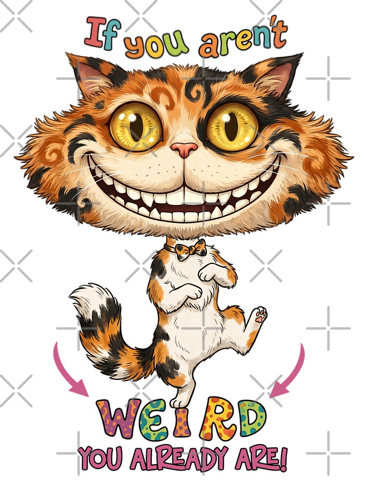 If You Aren’t Weird by Eclectic Monkey