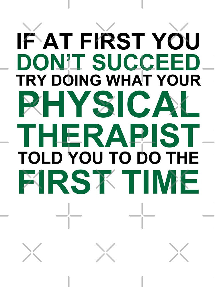 Physical Therapy Humor by GreenTiger