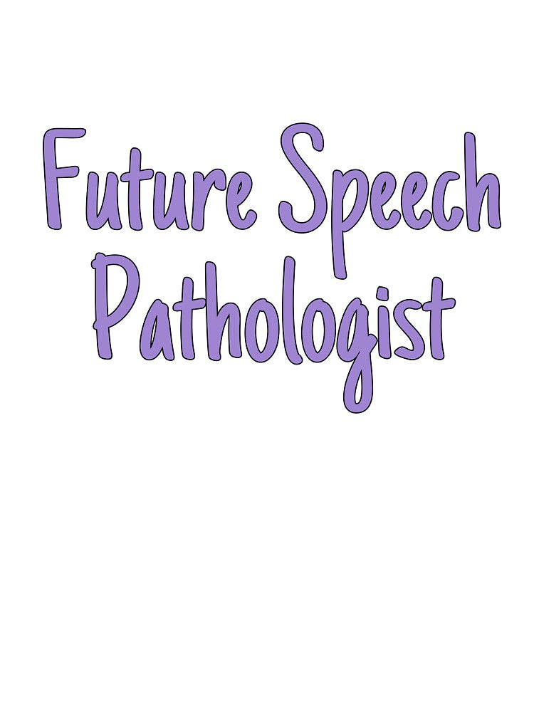 Future Speech Language Pathologist Slp Student Gift by SlocifieShop