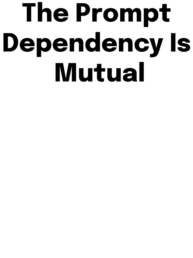 The Prompt Dependency Is Mutual SLP Grad Student by SimplyTees247
