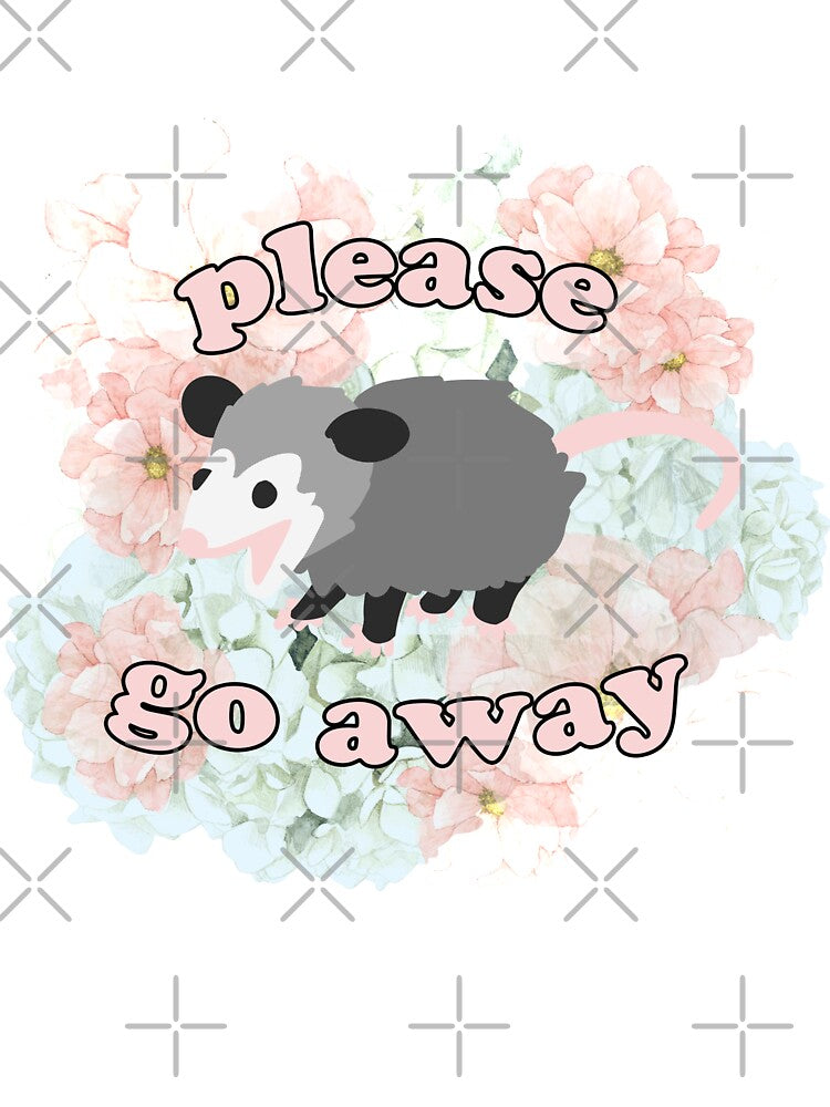 cute baby opossum says "please go away" (floral edition) by Lindsey Sheets