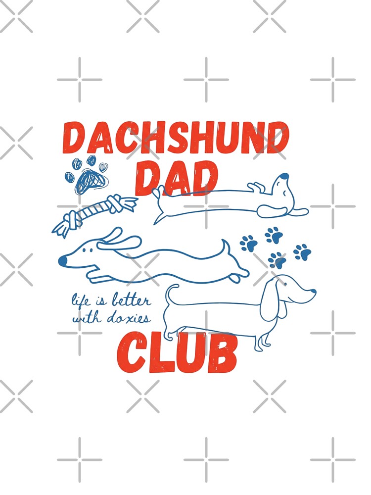 Dachshund Dad Club Funny Dog Lover Gift by HBDStudio