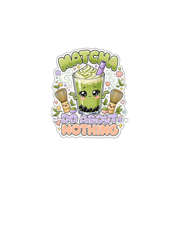 Matcha Do About Nothing by EmberPageStudio