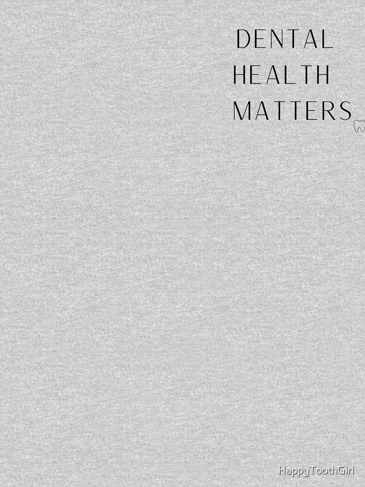 Dental Health Matters by HappyToothGirl