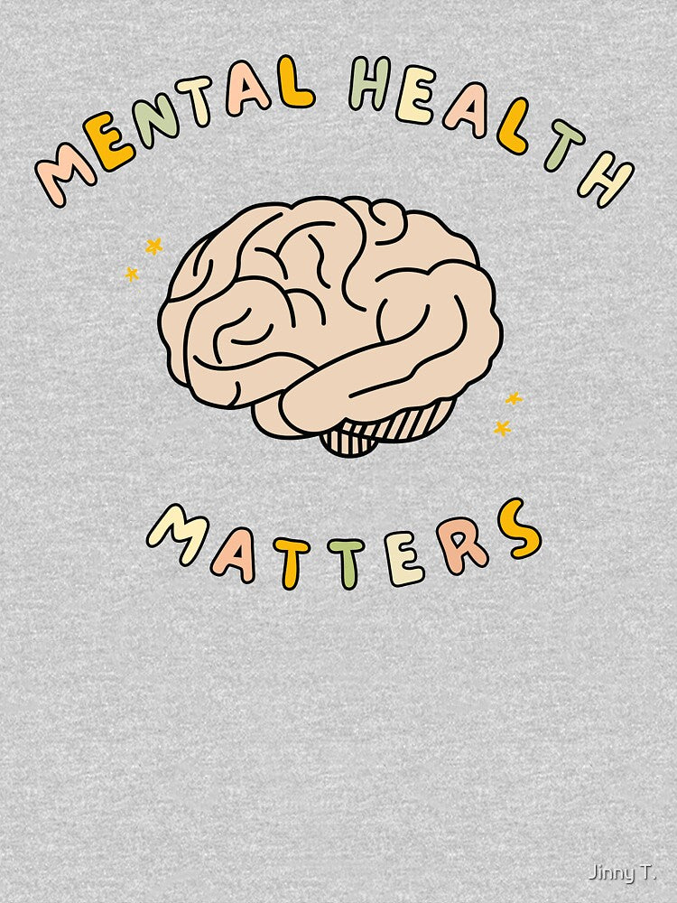 Mental Health Matters by Jinny T.