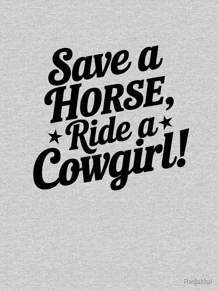 Bachelorette Party Gift – Save a Horse Ride a Cowgirl Country Design by Redjakkal