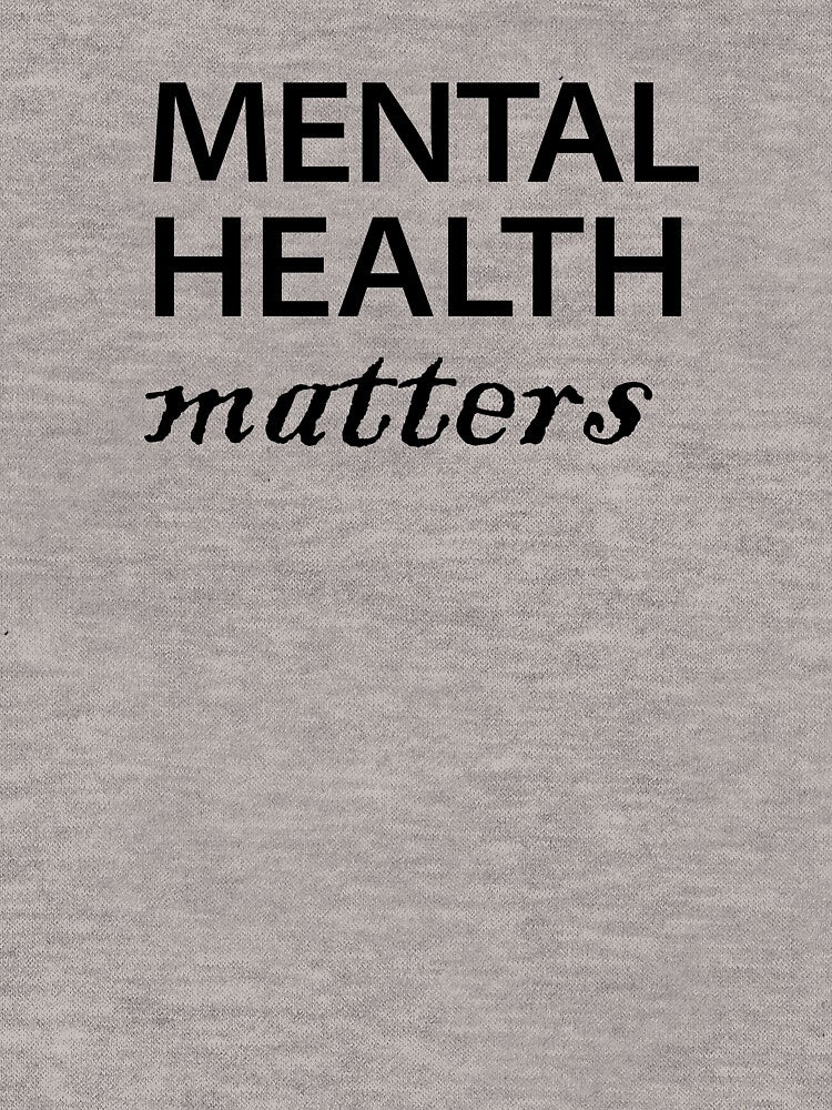 Mental Health Matters,Mental health by Souna's  Store