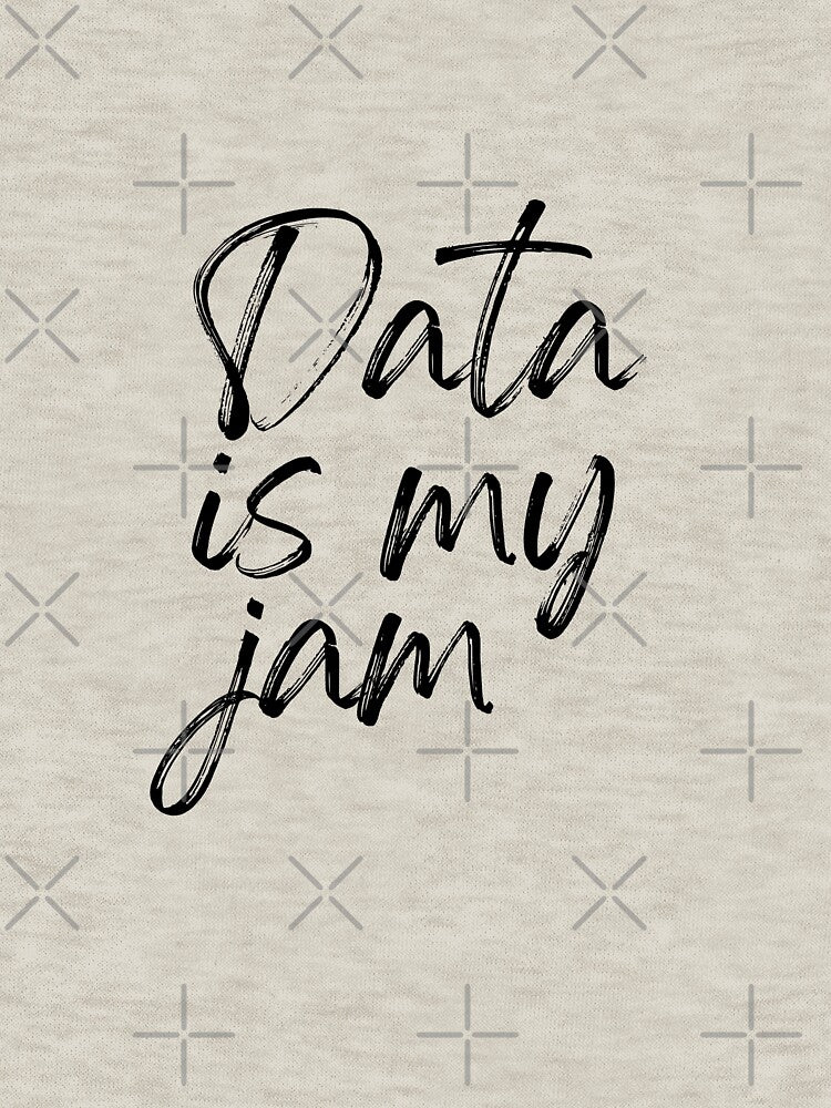 Data is my jam by Oreo2020 Creations