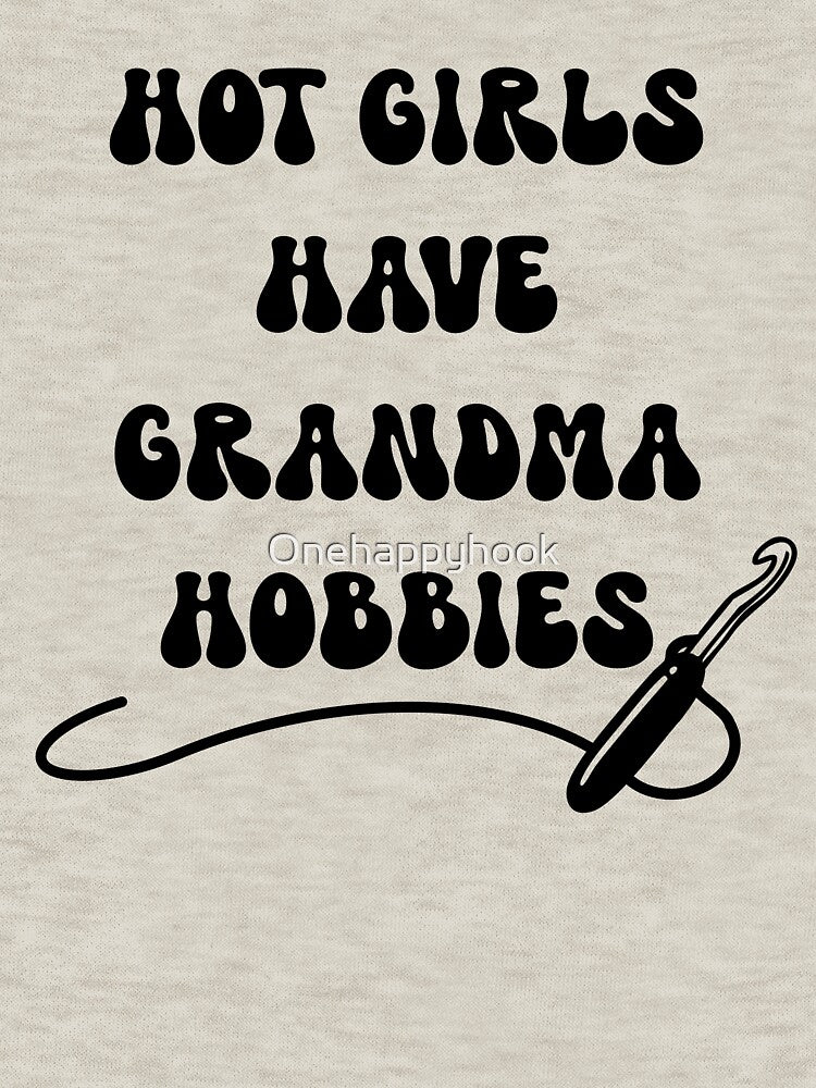 Hot girls have grandma hobbies Crochet edition by Onehappyhook