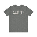 Swifty Graphic Tee, Gift for Friends, Birthday,Everyday Wear, Stylish Statement
