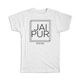 Gift T-Shirt : JAIPUR India Square Modern Minimalist Font