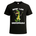 I Am Unstoppable T-Rex Dinosaur Cute & Funny T-Shirt For Mens Novelty Tee Top