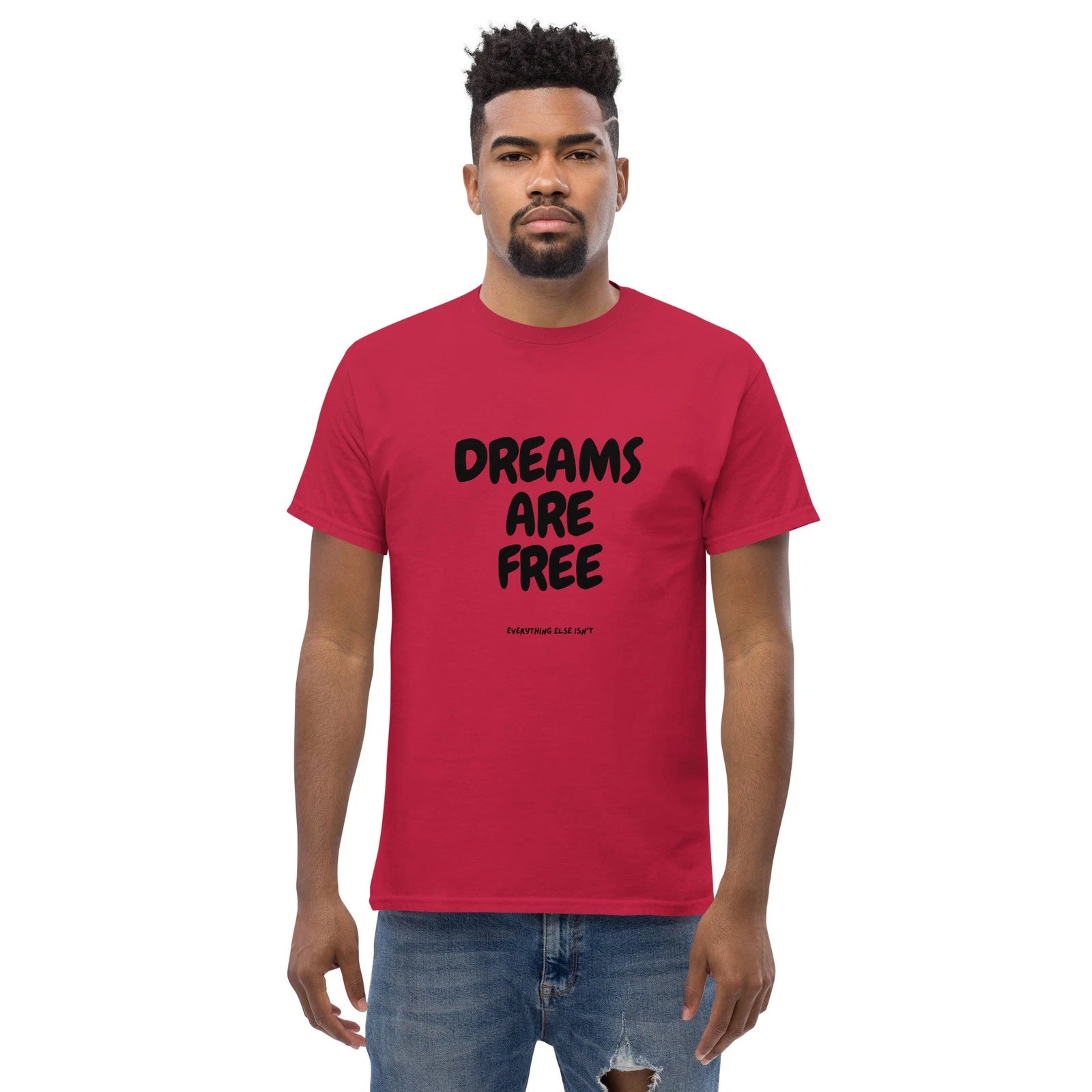 DREAMS ARE FREE Unisex classic tee