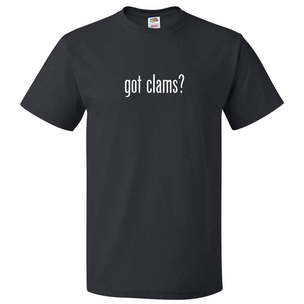 Got Clams? T shirt Tee