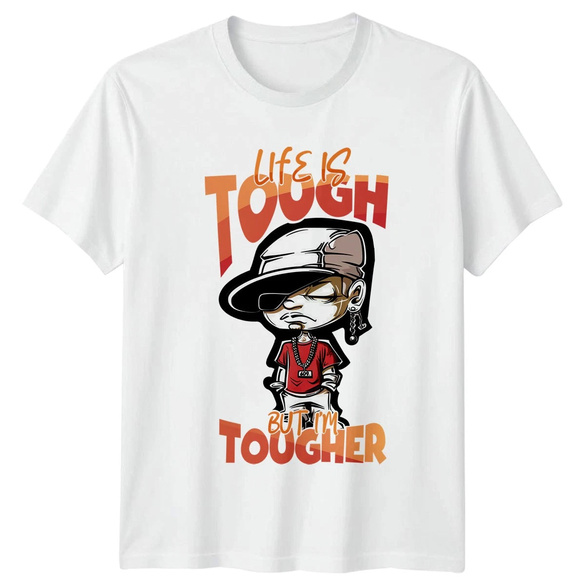 Life Is Tough But Im T-Shirt Urban Motivational Birthday Gift For Him And Her