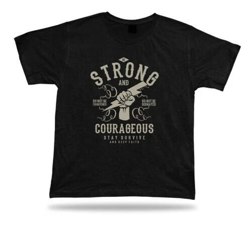 Be Strong And Brave Stay Survive Keep The Faith Fashion Modern Design