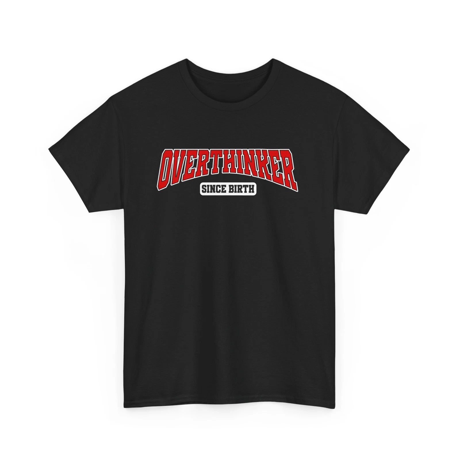 Overthinker Since Birth Unisex Graphic T-shirt, Minimalist Clothing, Classic Tee