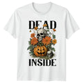 Dead Inside Womens T-Shirt Spooky Aesthetic Halloween Halloween Gift For Her