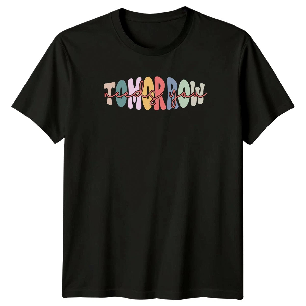 Tomorrow Needs You T-Shirt Groovy Aesthetic Mental Health Encouragement