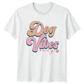 Dog Vibes Only Womens T-Shirt Dog Lover Pet Owner Mothers Day Gift For Her