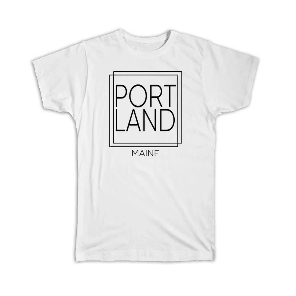 Gift T-Shirt : PORTLAND Maine Square Modern Minimalist Font