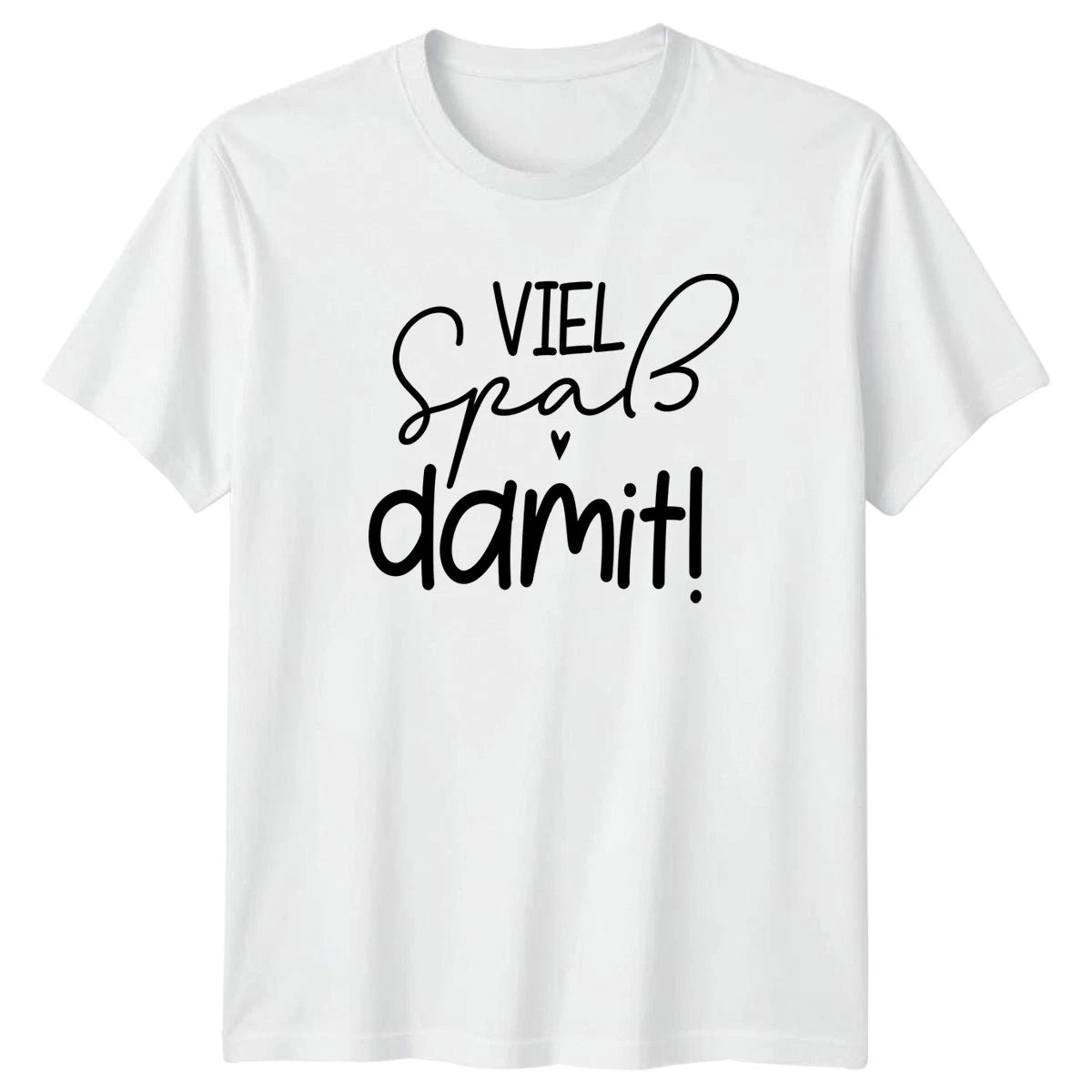 Viel Spass Damit T-Shirt German Gratitude German Sayings Gift For Him And Her