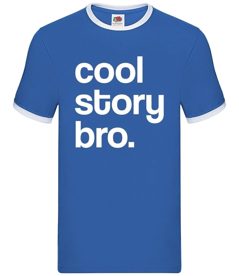Cool Story Bro ! Drôle - Hommes Contraste - Humour Sarcasme Blague Drôle