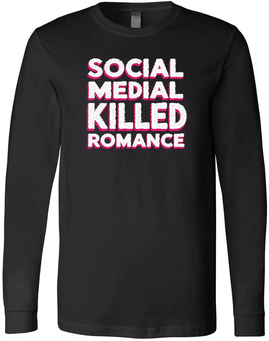 Social Media Killed Romance Modern Culture Statement T-Shirt