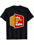 The Wife Is Right" Men's Cotton T-Shirt - Comfortable & Stylish, Short Sleeve, C